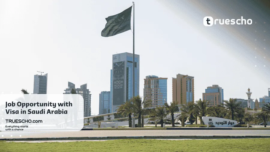 Job Opportunity with Visa in Saudi Arabia