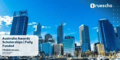 Australia Awards Scholarships 2025 | Fully Funded | Study in Australia